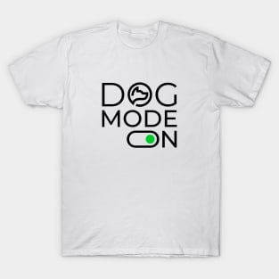 Dog mode on T-Shirt